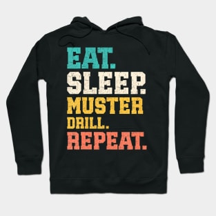 Eat Sleep Muster Drill Hoodie